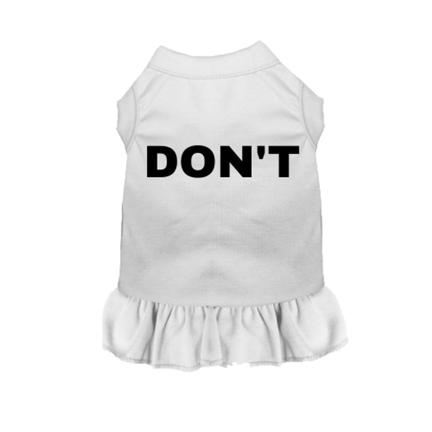 Don't Dog Shirt and Dress