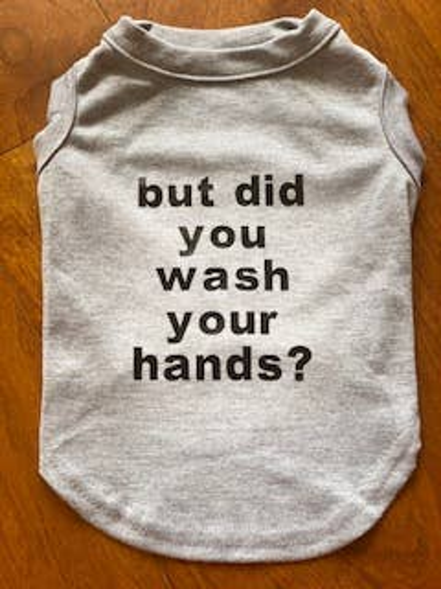 Bark Fifth Avenue But Did You Wash Your Hands Dog Tee