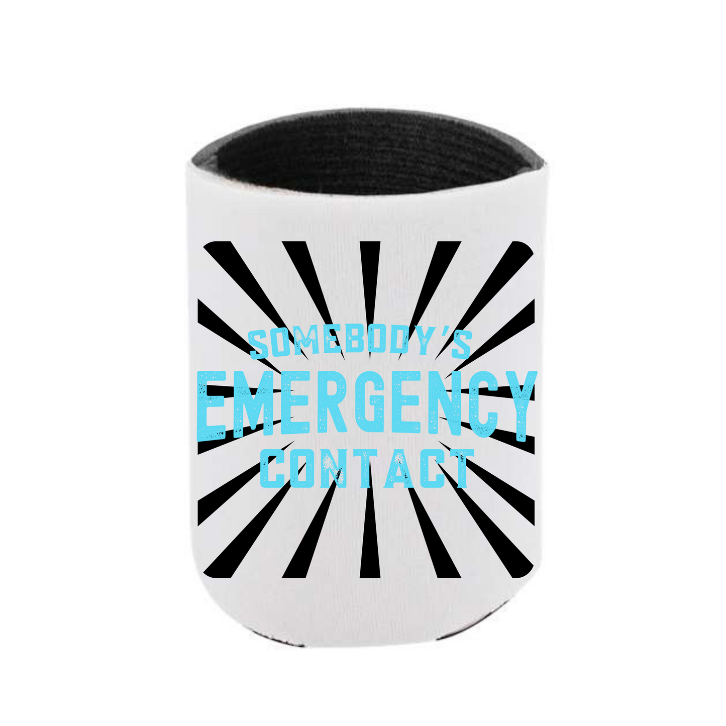 Somebody's Emergency Contact Can Cooler