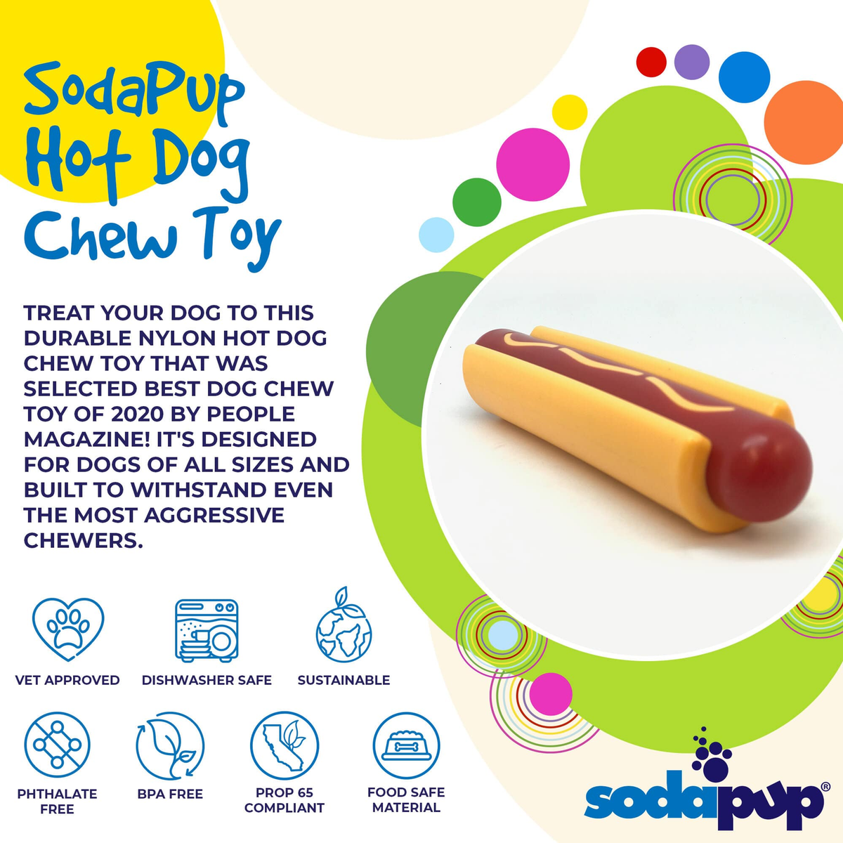 SodaPup Hot Dog Nylon Chew Toy for Aggressive Chewers